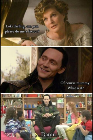 Suitable punishment for Loki.