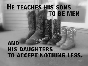 ... Quotes Country, Real Country Girl, Daddy Daughter Quotes Country