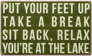 ... Primitive Cabin & Lake Box Signs :: Relax You're At The Lake Box Sign