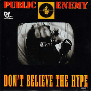 public-enemy-don-t-believe-the-hype-def-jam-1.jpg