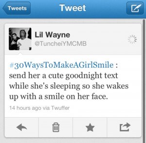 lil wayne, quotes, sayings, send her a cute goodnight text, smile
