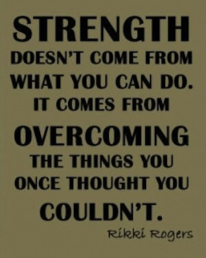 overcoming strength picture quote