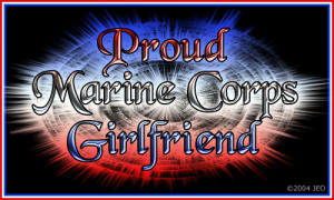 Proud Marine Girlfriend