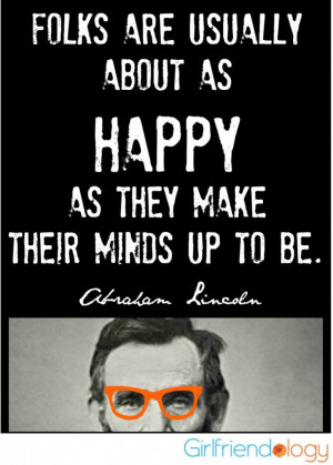 Happiness quote lincoln glasses