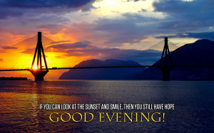 Good Evening wishes with quotes Wallpaper