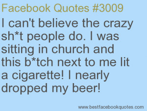 ... nearly dropped my beer!-Best Facebook Quotes, Facebook Sayings