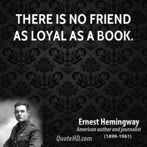 There Is No Friend As Loyal A Book
