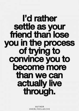 lose a great person in my life who has made me see things I've never ...