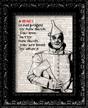 Wizard Of Oz Tin Man Heart Quote Wizard of oz tin man heart quote ...
