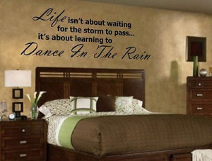 ... in the Rain ~ Wall Quote Wall Decal Vinyl Sticker Lettering Art Quotes