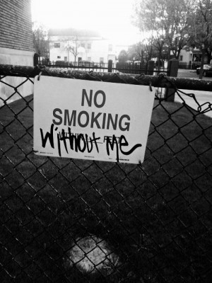 ... white, funny, humor, no smoking, smoke, smokin, smoking, without me