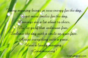 each morning is new every morning brings in new energy for the day to ...