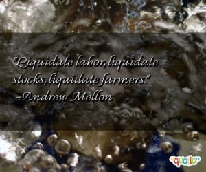 ... farmers andrew mellon 136 people 100 % like this quote do you share on
