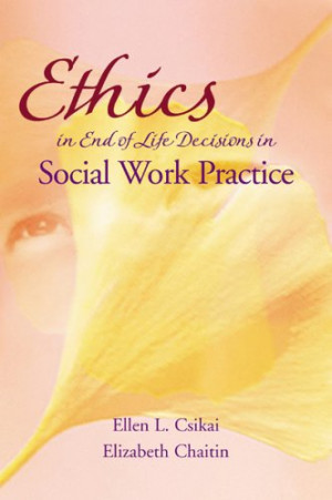 Start by marking “Ethics in End-Of-Life Decisions in Social Work ...