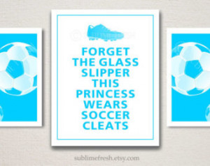 Forget The Glass Slipper This Princess Wears Soccer Cleats Print Girls ...