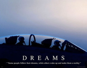 Dreams - milt26 us navy air force jet motivational poster, us military ...