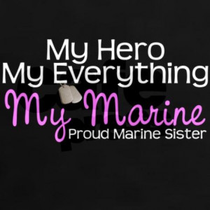 Proud sister of a U.S. Marine