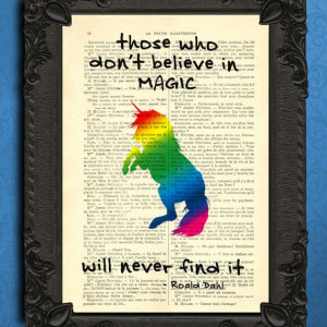 unicorn print. Magic quote poster, rainbow unicorn on upcycled antique ...