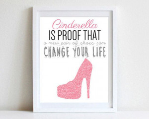 8x10 or 11x14 Fashion Wall Art Funny Sassy Quote Cinderella Is Proof ...