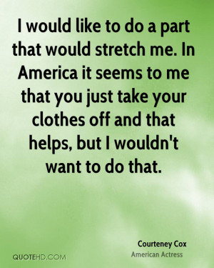 Want to Take Off Your Clothes Quotes