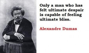 Alexandre dumas famous quotes 5