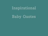inspirational quotes babies