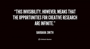 This invisibility, however, means that the opportunities for creative ...