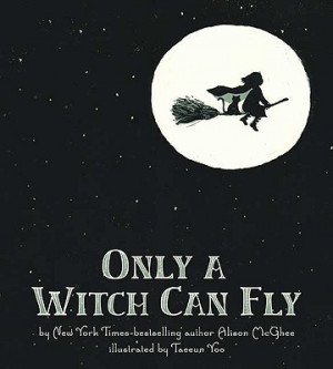 Books You'll Love: Only a Witch Can Fly
