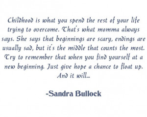 Best quote out of Hope Floats...