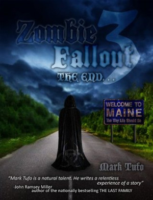 ... Zombie Fallout 3: The End (Zombie Fallout, #3)” as Want to Read