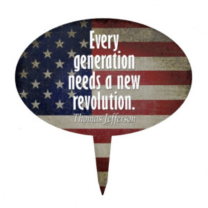 Thomas Jefferson Quote on Revolution Cake Toppers