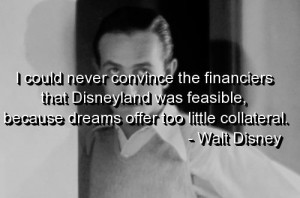 Walt disney, quotes, sayings, business, finance, dreams