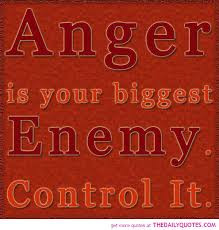 Famous-Quotes-and-Sayings-about-Anger-Anger-is-your-biggest-enemy ...