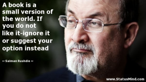 ... suggest your option instead - Salman Rushdie Quotes - StatusMind.com