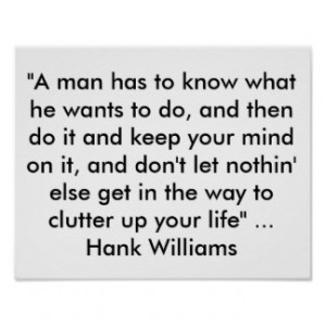 Poster with Quote from Hank Williams 