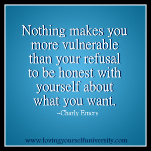 quote, Loving Yourself University, Charly Emery, Nothing makes your ...