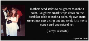 Mothers send strips to daughters to make a point. Daughters smack ...