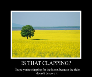 If George Morris Quotes Were Motivational Posters