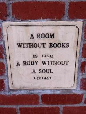 room without books is like a body without a soul.