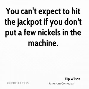 Flip Wilson Motivational Quotes