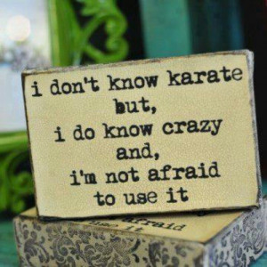 Karate & Crazy