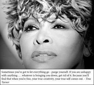 Tina Turner creativity quote