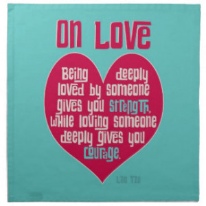 On Love. Quote by Lao Tzu Napkin