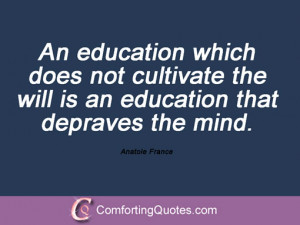 wpid-anatole-france-saying-an-education-which.jpg