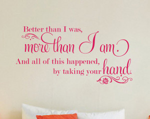 Love Wall Decal Better than I was T im McGraw 008 ...