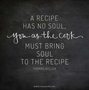 ... Quotes, Kitchen Quotes, Words Quotes, Thomas Keller Quotes, Recipes