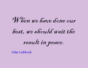 Quote of the Day : John Lubbock