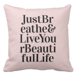 Breathe Quotes Gifts and Gift Ideas