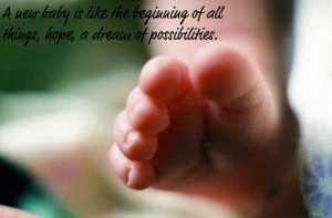 new baby is like the beginning of all things, hope, a dream of ...