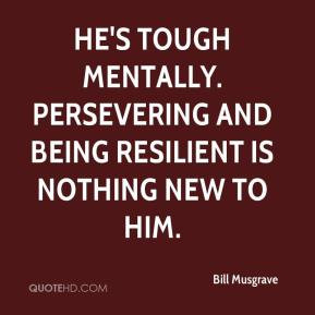 Quotes About Being Resilient